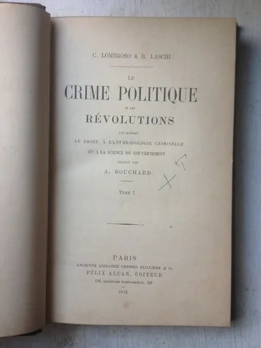 Libro usado en venta: Le crime politique et les revolutions (2 volumes) tomes 1 et 2 de A. Bouchard; editorial Librairie Felix Alcan impreso en 1892.1