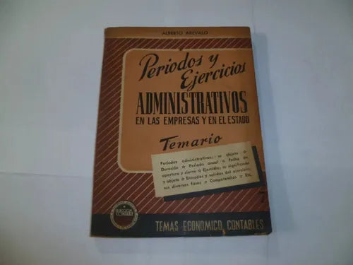 Libro usado en venta: Periodos y ejercicios administrativos en las empresas y en el estado de Alberto Arevalo; editorial Buenos Aires impreso en 1946.1