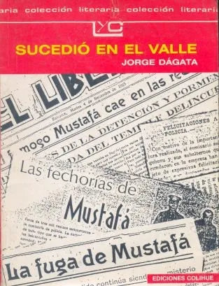 Libro usado en venta: Sucedio en el valle de Jorge Dagata; editorial Colihue impreso en 1993 realizamos envios a todo el mundo.1