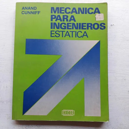 Libro usado en venta: Mecanica para ingenieros estatica de Anand Cunniff; editorial C.E.C.S.A. impreso en 1984 realizamos envios a todo el mundo.1