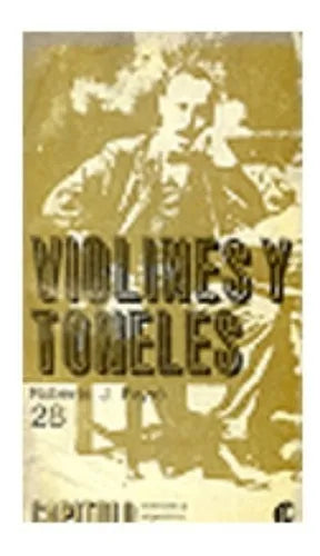 Libro usado en venta: Violines y toneles de Roberto Jorge Payro; editorial Centro Editor de America Latina impreso en 1968 envios a todo el mundo.1