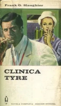 Libro usado en venta: Clinica tyre de Frank G. Slaughter; editorial Plaza & Janes impreso en 1968 realizamos envios a todo el mundo.1