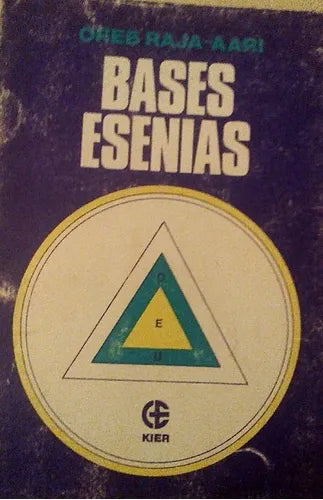 Libro usado en venta: Bases esenias de Oreb Raja Aari; editorial Kier impreso en 1985 realizamos envios a todo el mundo.1