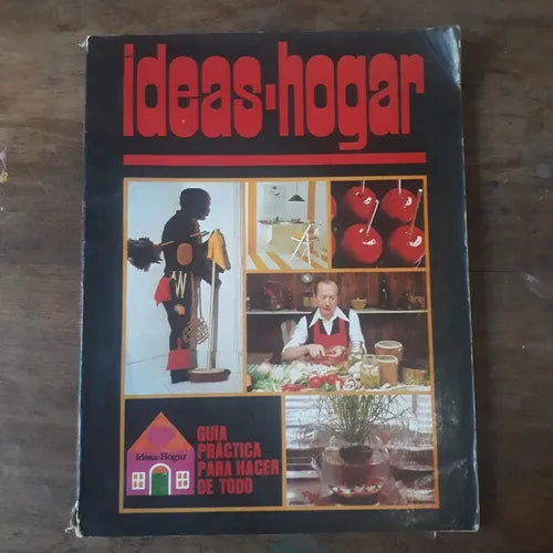 Libro usado en venta: Guia practica para hacer de todo de Ideas - Hogar; editorial Atlantida impreso en 1982 realizamos envios a todo el mundo.1