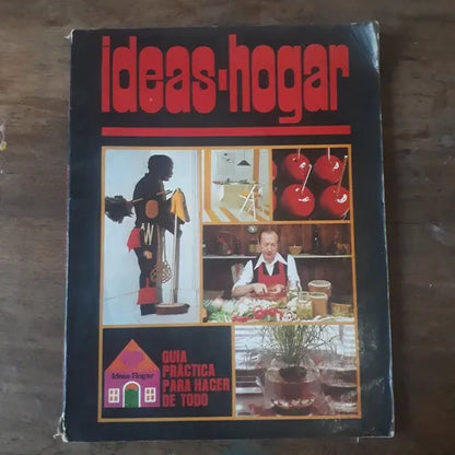 Libro usado en venta: Guia practica para hacer de todo de Ideas - Hogar; editorial Atlantida impreso en 1982 realizamos envios a todo el mundo.1