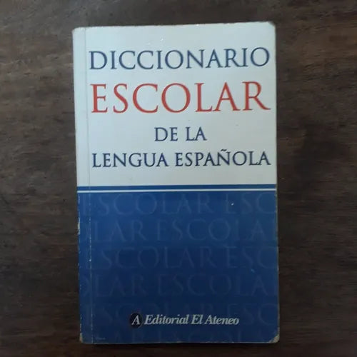Libro usado en venta: Escolar de la lengua espa?ola de Diccionario; editorial El Ateneo impreso en 2007 realizamos envios a todo el mundo.1
