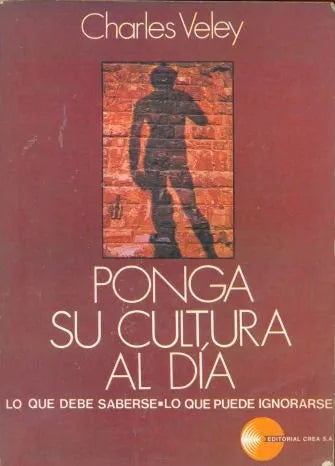 Libro usado en venta: Ponga su cultura al dia de Charles Veley; editorial Crea impreso en 1979 realizamos envios a todo el mundo.1