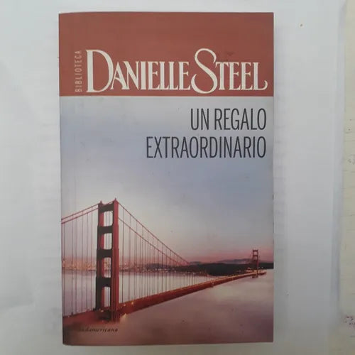 Libro usado en venta: Un regalo extraordinario de Danielle Steel; editorial Sudamericana impreso en 2011 realizamos envios a todo el mundo.1