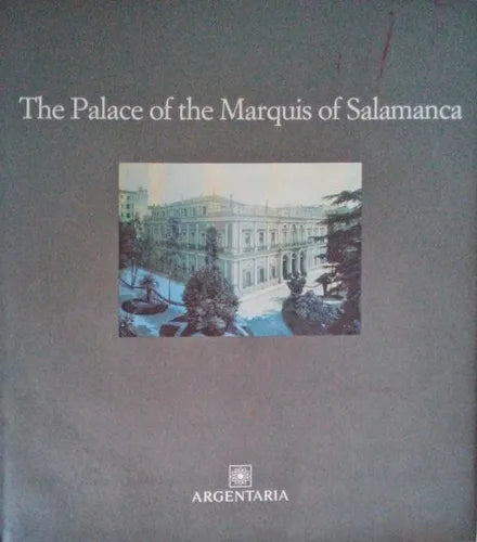 Libro usado en venta: The Palace of the Marquis of Salamanca; editorial Argentaria impreso en 1994 realizamos envios a todo el mundo.1