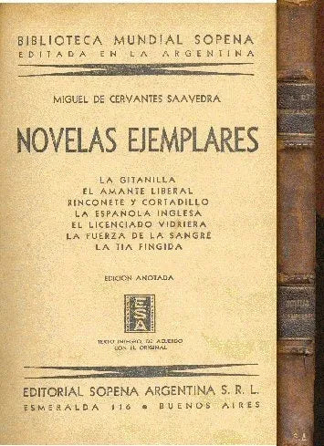 Libro usado en venta: Novelas ejemplares de Miguel de Cervantes Saavedra; editorial Ramon Sopena impreso en 1939 realizamos envios a todo el mundo.1