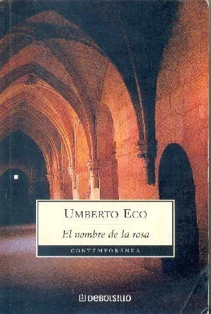 Libro usado en venta: El nombre de la rosa de Umberto Eco; editorial DeBolsillo impreso en 2009 realizamos envios a todo el mundo.1