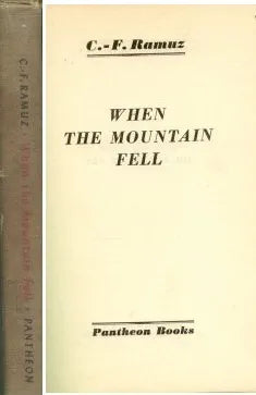 Libro usado en venta: When the mountain fell de C. F. Ramuz; editorial Pantheon impreso en 1947 realizamos envios a todo el mundo.1