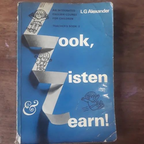 Libro usado en venta: Look, Listen and Learn! - An integrated English - Teacher's Book 2 de L. G. Alexander; editorial Longman impreso en 1969.1
