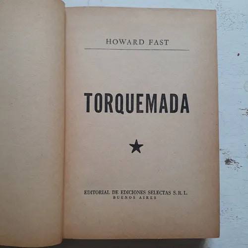 Libro usado en venta: Torquemada (Tapa gris) de Howard Fast; editorial Selectas impreso en 1966 realizamos envios a todo el mundo.1