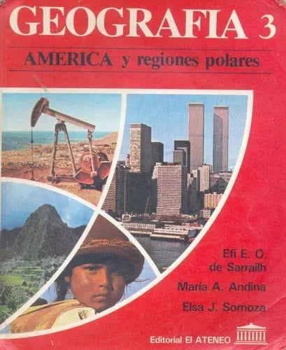 Libro usado en venta: Geografia 3 - America y regiones polares de Efi E. O. de Sarrailh - Maria A. Andina - Elsa J. Somoza; El Ateneo impreso en 19891.1