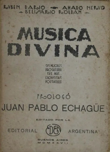 Libro usado en venta: M?sica divina de Rubén Dario - Amado Nervo - Belisario Roldán; editorial Eden impreso en 1927 realizamos envios a todo el mundo.1