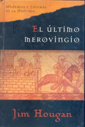 Libro usado en venta: El ultimo merovingio de Jim Hougan; editorial Planeta - Agostini impreso en 2004 realizamos envios a todo el mundo.1