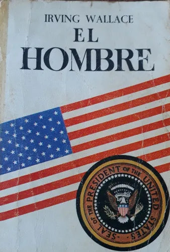 Libro usado en venta: El hombre de Irving Wallace; editorial Martinez Roca impreso en 1973 realizamos envios a todo el mundo.1