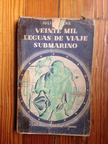Libro usado en venta: Veinte Mil Leguas de Viaje Submarino de Julio Verne (Jules Verne); editorial Ramon Sopena impreso en 1947 envios a todo el mundo.1