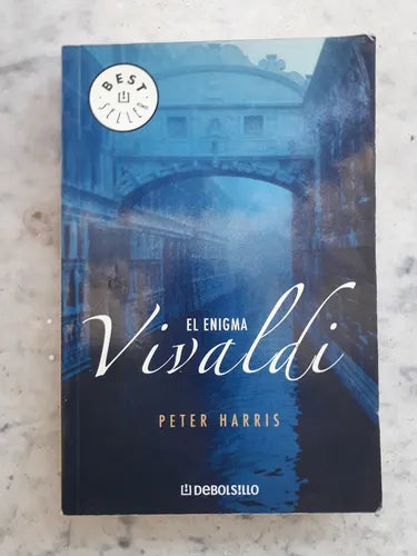 Libro usado en venta: El enigma Vivaldi de Peter Harris; editorial DeBolsillo impreso en 2008 realizamos envios a todo el mundo.1