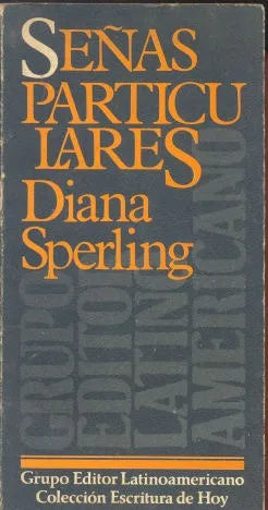 Libro usado en venta: Se?as particulares de Diana Sperling; editorial Grupo Editor Latinoamericano impreso en 1984 realizamos envios a todo el mundo.1