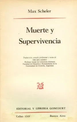 Libro usado en venta: Muerte y supervivencia de Max Scheler; editorial Goncourt impreso en 1979 realizamos envios a todo el mundo.1