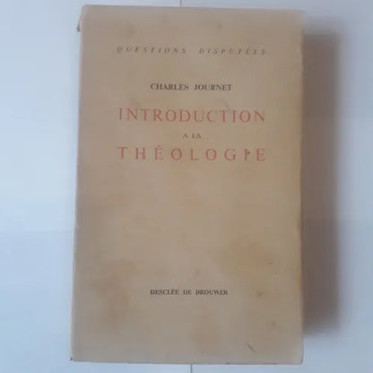 Libro usado en venta: Introduction a la Theologie de Charles Journet; editorial Desclee de Brouwer impreso en 1947 realizamos envios a todo el mundo.1