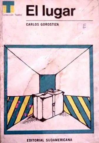 Libro usado en venta: El lugar de Carlos Gorostiza; editorial Sudamericana impreso en 1972 realizamos envios a todo el mundo.1