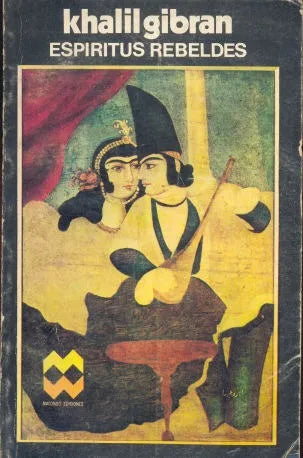 Libro usado en venta: Espiritus Rebeldes de Khalil Gibran; editorial Macondo impreso en 1977 realizamos envios a todo el mundo.1