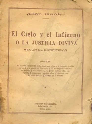 Libro usado en venta: El cielo y el Infierno o la Justicia Divina de Allan Kardec; editorial Libreria Espiritista impreso en 1938.1