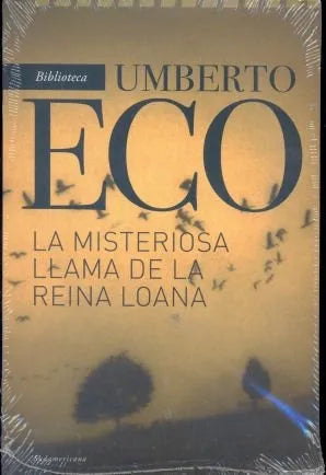 Libro usado en venta: La misteriosa llama de la reina Loana de Umberto Eco; editorial Sudamericana impreso en 2012 realizamos envios a todo el mundo.1
