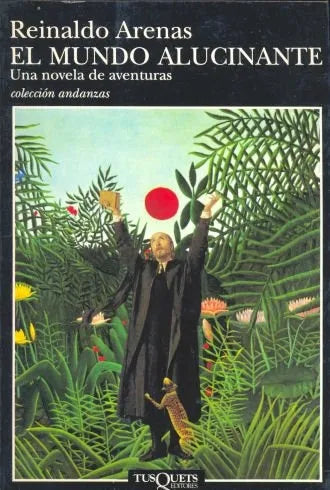 Libro usado en venta: El mundo alucinante de Reinaldo Arenas; editorial Tusquets impreso en 1997 realizamos envios a todo el mundo.1