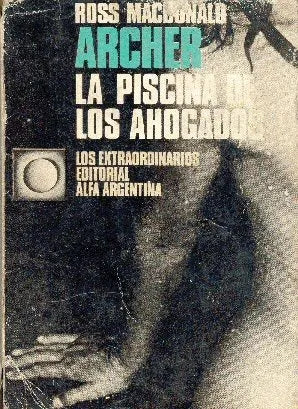 Libro usado en venta: Archer: la piscina de los ahogados de Ross MacDonald; editorial Alfa Argentina impreso en 1975 realizamos envios a todo el mundo.1