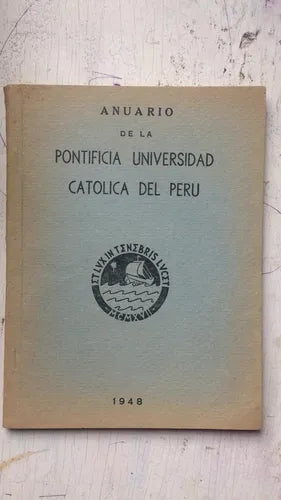 Libro usado en venta: Anuario de la Pontificia Universidad Catolica del Peru; impreso en 1948 realizamos envios a todo el mundo.1