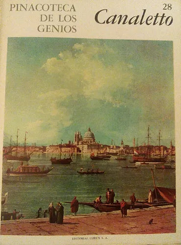 Libro usado en venta: Pinacoteca de los genios 28 de Canaletto; editorial Codex impreso en 1964 realizamos envios a todo el mundo.1