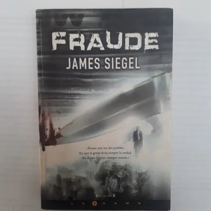 Libro usado en venta: Fraude de James Siegel; editorial Ediciones B impreso en 2008 realizamos envios a todo el mundo.1