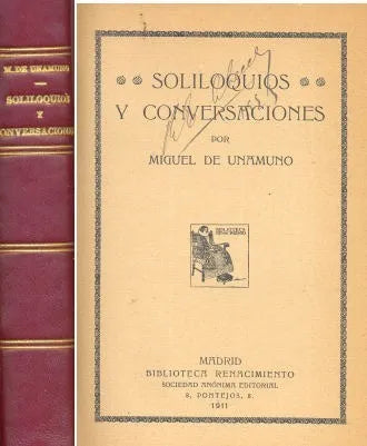 Libro usado en venta: Soliloquios y conversaciones de Miguel de Unamuno; editorial Biblioteca Renacimiento impreso en 1911 envios a todo el mundo.1