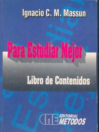 Libro usado en venta: Para estudiar mejor de Ignacio C. M. Massun; editorial Metodos impreso en 1992 realizamos envios a todo el mundo.1