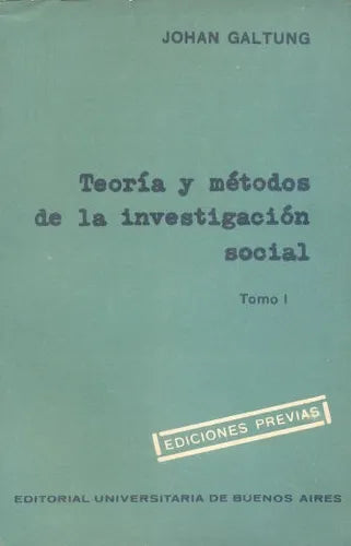 Libro usado en venta: Teoria y metodos de la investigacion social (Tomo 1) de Johan Galtung; editorial Eudeba impreso en 1966 envios a todo el mundo.1