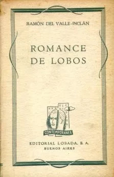 Libro usado en venta: Romance de lobos de Ramon del Valle Inclan; editorial Losada impreso en 1940 realizamos envios a todo el mundo.1
