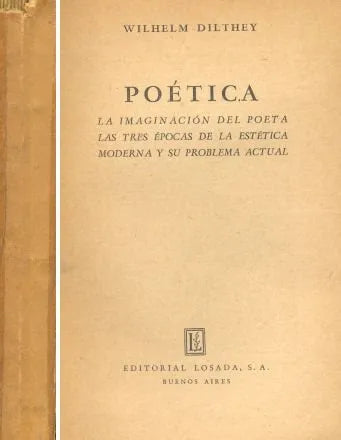 Libro usado en venta: Poetica de Wilhelm Dilthey; editorial Losada impreso en 1945 realizamos envios a todo el mundo.1