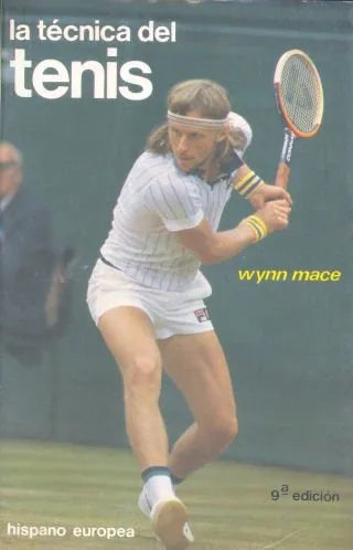 Libro usado en venta: La tecnica del tenis de Wynn Mace; editorial Hispano Europea impreso en 1983 realizamos envios a todo el mundo.1