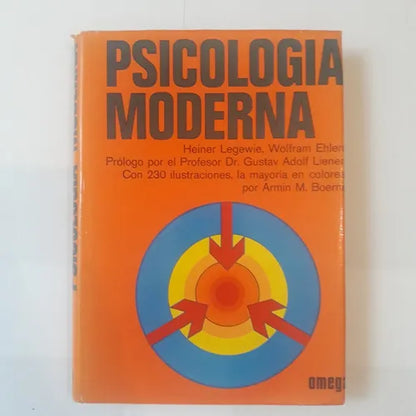 Libro usado en venta: Psicologia moderna de Heiner Legewie - Wolfram Ehlers; editorial Omega impreso en 1977 realizamos envios a todo el mundo.1