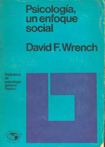 Libro usado en venta: Psicologia, un enfoque social de David F. Wrench; editorial Paidos impreso en 1971 realizamos envios a todo el mundo.1