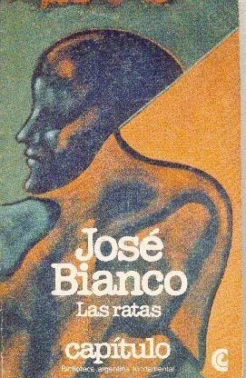 Libro usado en venta: Las ratas de Jose Bianco; editorial Centro Editor de America Latina impreso en 1981 realizamos envios a todo el mundo.1