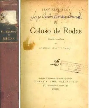 Libro usado en venta: El coloso de rodas de Jean Bertheroy; editorial Paul Ollendorff impreso en 1968 realizamos envios a todo el mundo.1