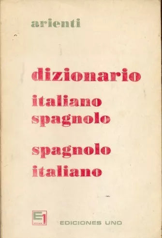 Libro usado en venta: Dizionario - Italiano - Spagnolo/ Spagnolo - Italiano de Carlo Arienti; editorial D. R. impreso en 1983 envios a todo el mundo.1
