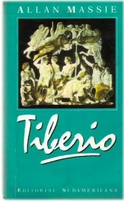 Libro usado en venta: Tiberio de Allan Massie; editorial Sudamericana impreso en 1992 realizamos envios a todo el mundo.1