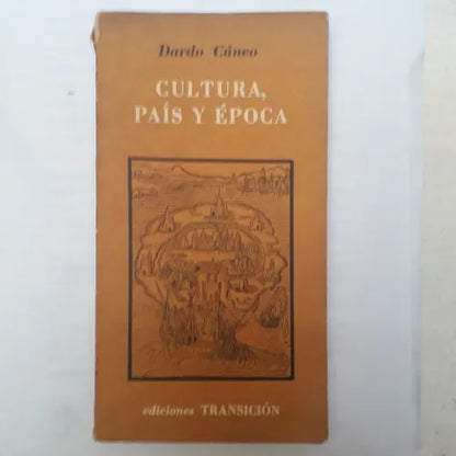 Libro usado en venta: Cultura, pais y epoca de Dardo Cuneo; editorial Transicion impreso en 1973 realizamos envios a todo el mundo.1