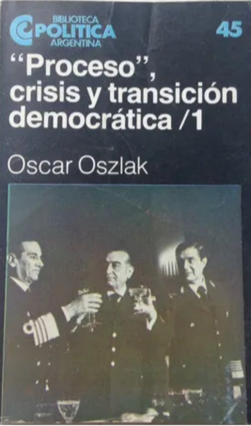 Libro usado en venta: "Proceso", crisis y transicion democratica/1 de Oscar Oszlak; editorial Centro Editor de America Latina impreso en 1984.1
